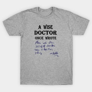 Doctors note T-Shirt